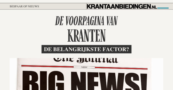 de voorpagina van de krant als belangrijkste factor
