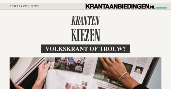 Volkskrant of Trouw